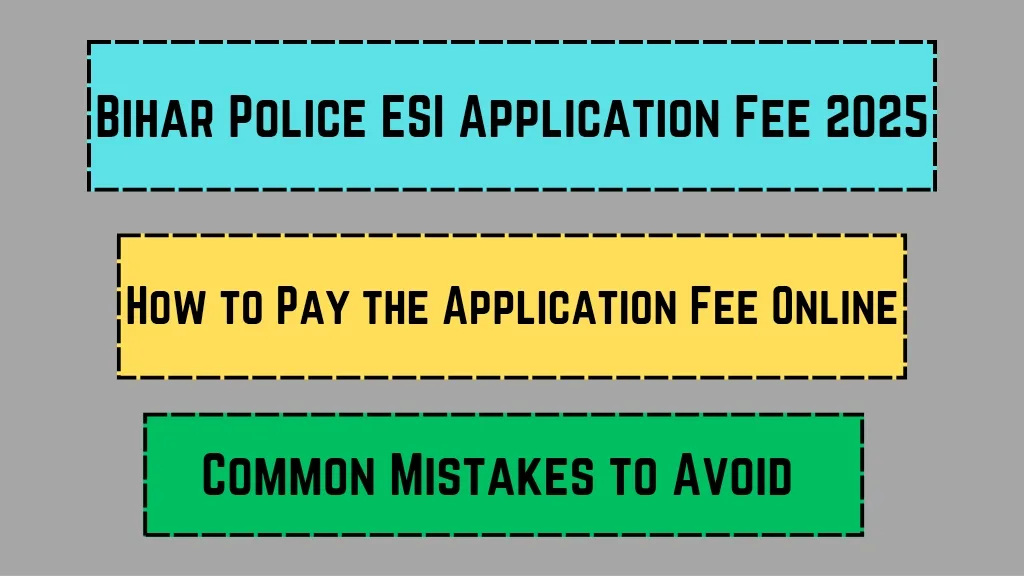 Bihar Police ESI Application Fee 2025_20250323_094132_0000